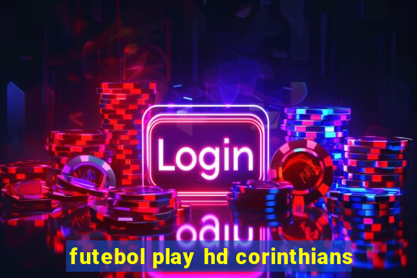 futebol play hd corinthians